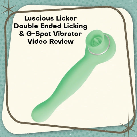 Luscious Licker Double Ended Licking & G-Spot Vibrator Video Review