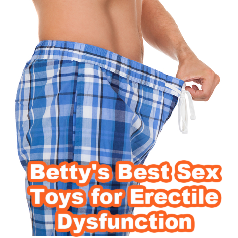 Betty s Best Sex Toys for Erectile Dysfunction BTB Shop