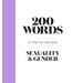 200 Words to Help You Talk About Sexuality & Gender by Kate Sloan