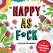 Happy as Fuck Coloring Book