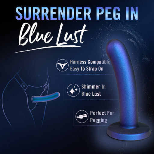 Graphic featuring the "Surrender Intermediate 5.75 Inch Silicone Beginner & Pegging Dildo" by Blush, showcasing its silicone construction with highlights including bullet points stating "Harness Compatible, Easy to Strap On," "Shimmer in Blue Lust," and "Perfect for Pegging Play." The image displays the dildo alongside a harness diagram, highlighting its body-safe qualities.